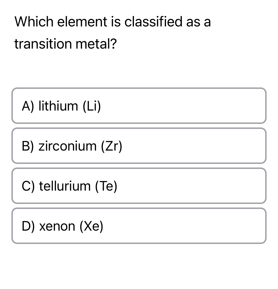 Solved Which element is classified as a transition metal?A)