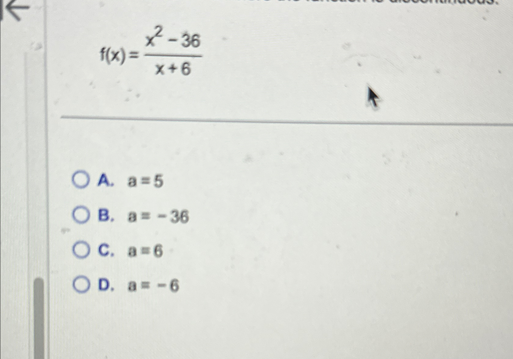 Solved f(x)=x2-36x+6A. a=5B. a=-36C. a=6D. a=-6