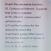 Compound Interest Function Graph Solved Graph the piecewise function.52. Compound Interest. | Chegg.com