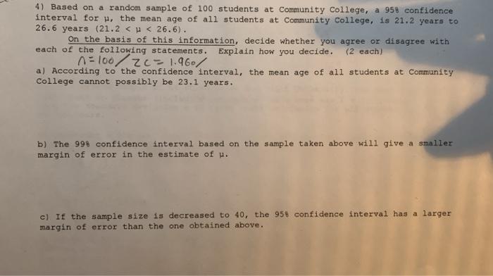 Solved 4) Based on a random sample of 100 students at | Chegg.com