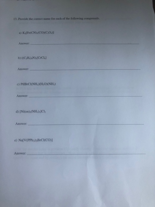 Solved 13. Provide the correct name for each of the | Chegg.com