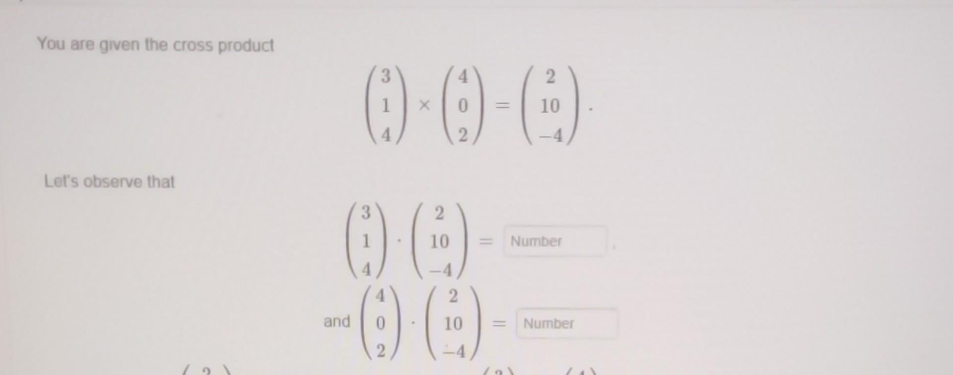 solved-you-are-given-the-cross-product-let-s-observe-chegg