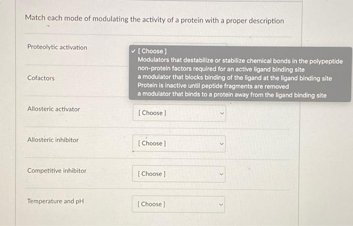 Solved Match each mode of modulating the activity of a | Chegg.com