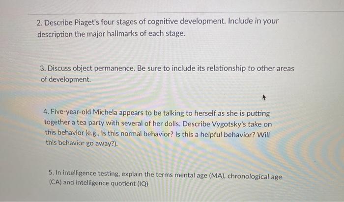 Describe piaget's four online stages of cognitive development