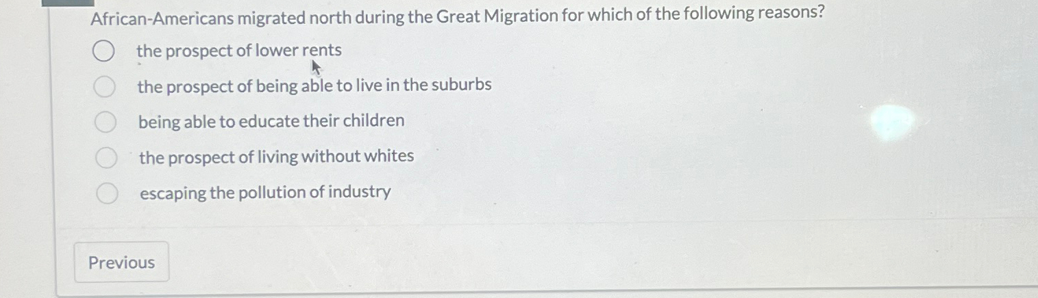 Solved African-Americans migrated north during the Great | Chegg.com