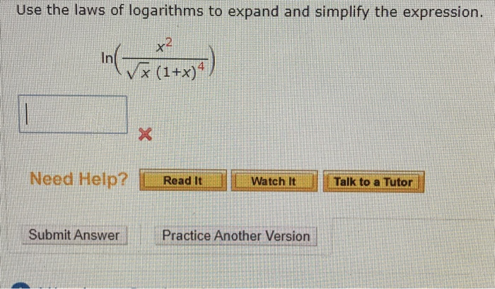 Solved Use the laws of logarithms to expand and simplify the | Chegg.com