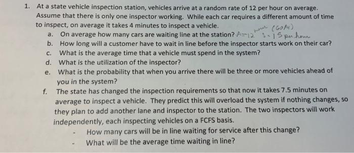 Solved 1. At a state vehicle inspection station, vehicles | Chegg.com