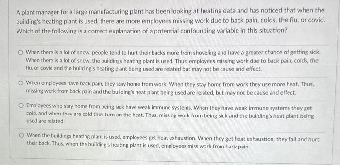 Solved A plant manager for a large manufacturing plant has | Chegg.com