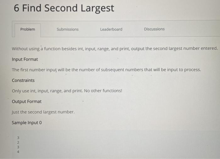 Solved 6 Find Second Largest Problem Submissions Leaderboard | Chegg.com