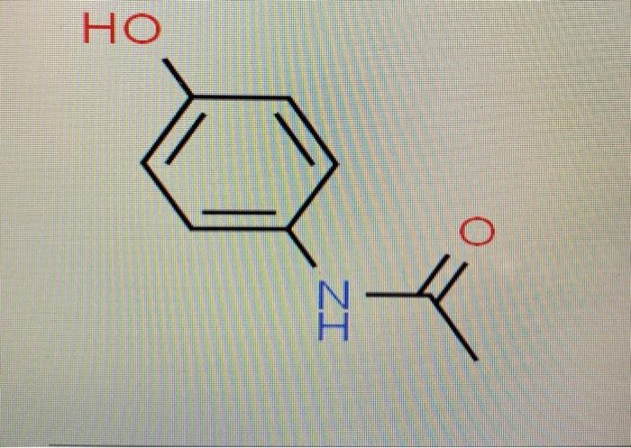 Solved ACETAMINOPHEN1) Using the structure in the picture as | Chegg.com