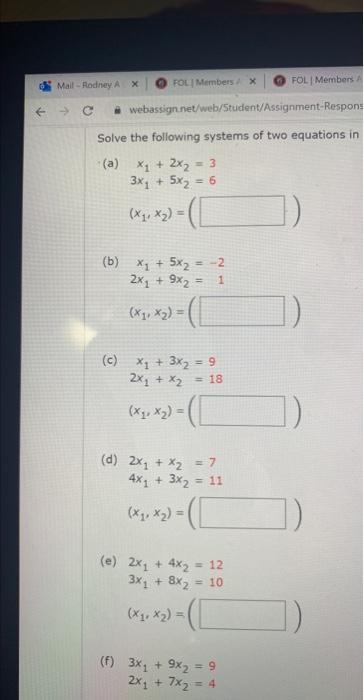 Solved Solve the following systems of two equations in (a) | Chegg.com