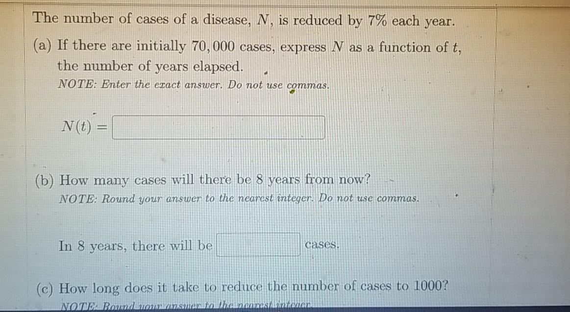 Solved The number of cases of a disease, N, is reduced by 7% | Chegg.com