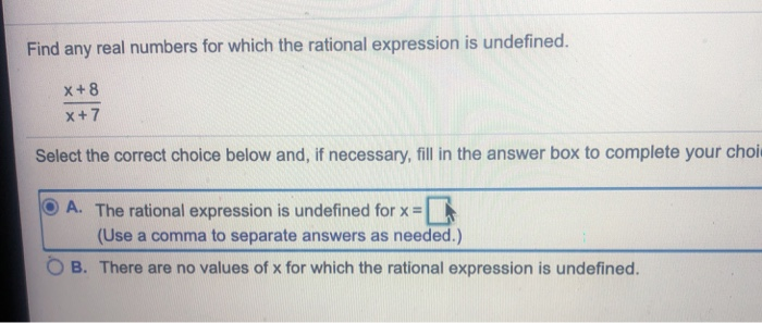 Solved Find any real numbers for which the rational | Chegg.com