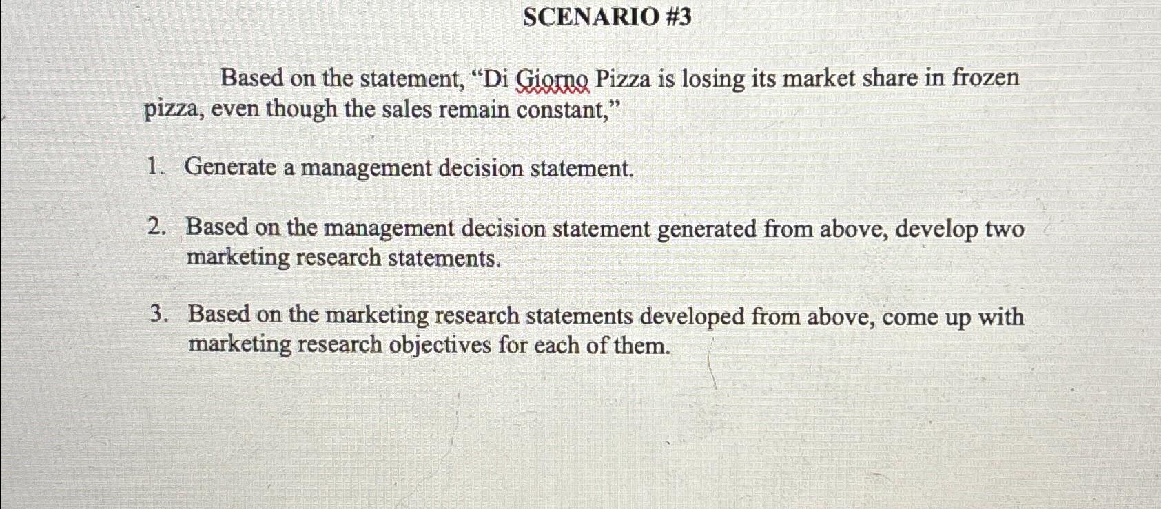 Solved SCENARIO #3Based On The Statement, "Di Giorng Pizza | Chegg.com