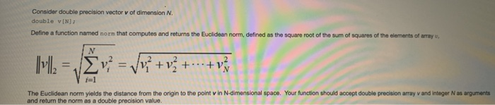 Solved Consider double precision vector v of dimension N. | Chegg.com
