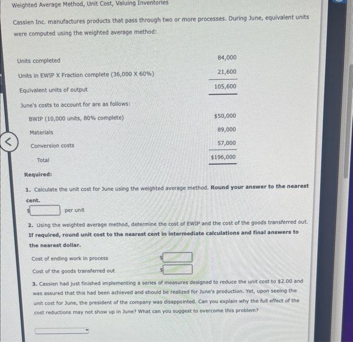 Solved Weighted Average Method, Unit Cost, Valuing | Chegg.com