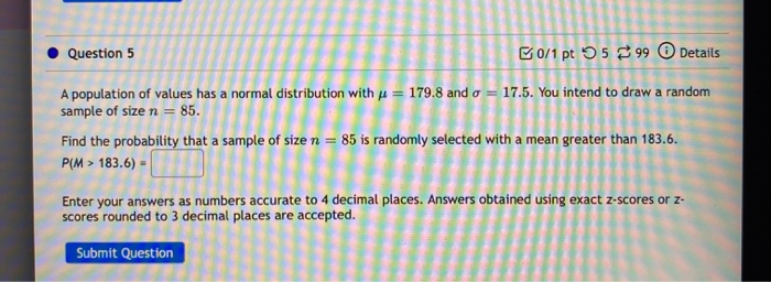 Solved Question 5 B0/1 pt 5599 Details A population of | Chegg.com