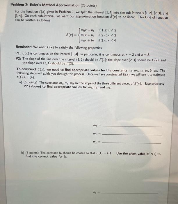Solved Problem 2: Euler's Method Approximation ( 25 points) | Chegg.com