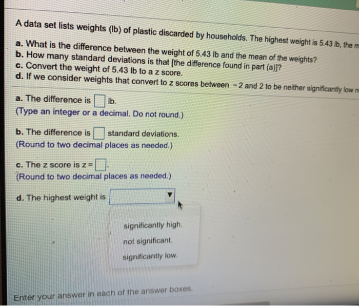 A Data Set Lists Weights Lb Of Plastic Discarded By Chegg Com