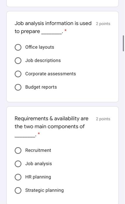 Solved Job analysis information is used 2 points to | Chegg.com