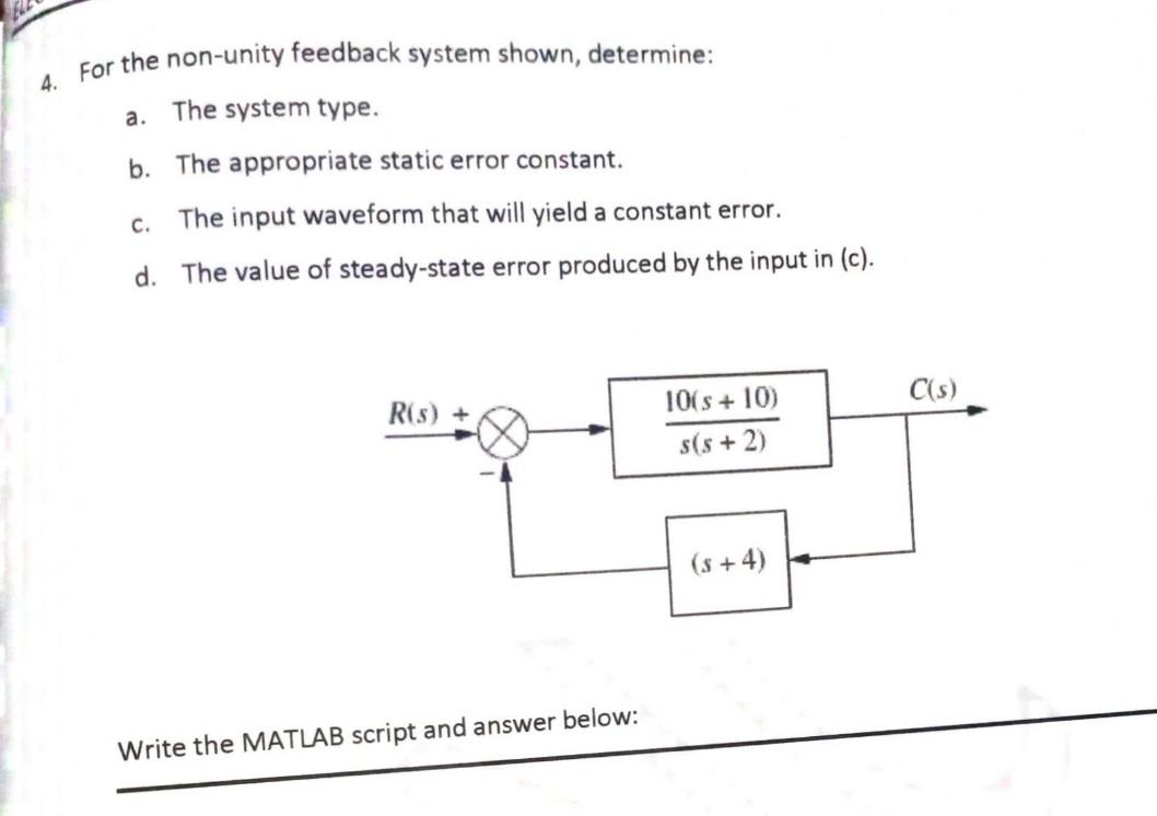 Solved 4. For the non-unity feedback system shown, | Chegg.com