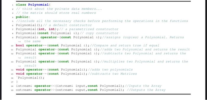 Solved Q4: Implementation of Polynomial Class Your goal is | Chegg.com