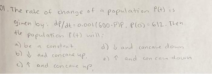 Solved 01. The rate of change of a population P(t) is given | Chegg.com
