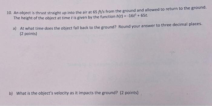 Solved 10. An object is thrust straight up into the air at | Chegg.com