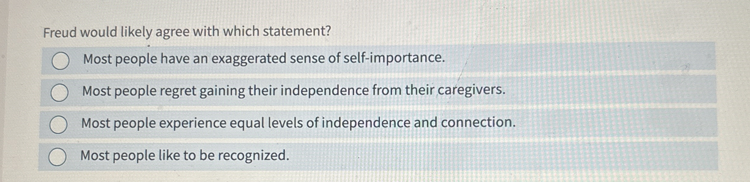 Solved Freud would likely agree with which statement?Most | Chegg.com