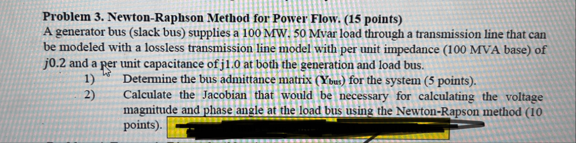 Solved Problem 3. ﻿Newton-Raphson Method for Power Flow. (15 | Chegg.com