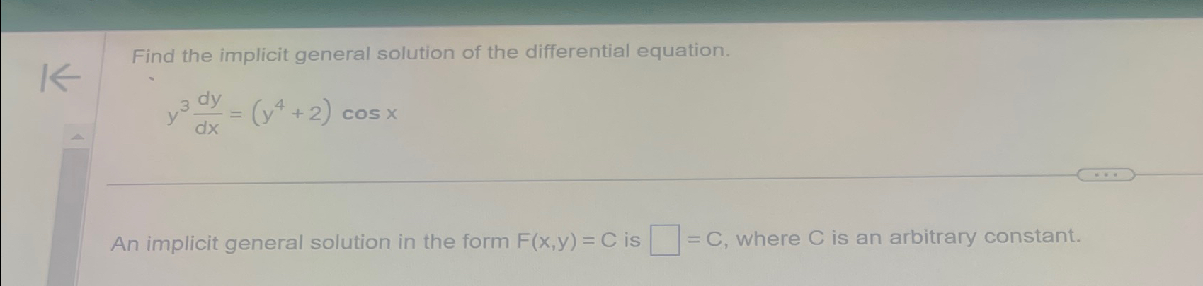 Solved Find the implicit general solution of the | Chegg.com