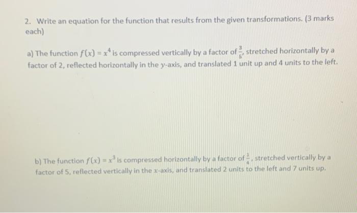 Solved 2. Write an equation for the function that results | Chegg.com