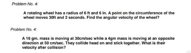 Solved Problem No. 4: A rotating wheel has a radius of 6 ft | Chegg.com