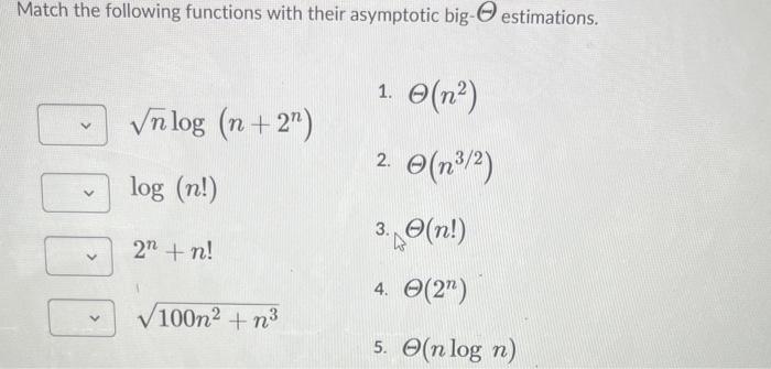 Solved Match the following functions with their asymptotic | Chegg.com