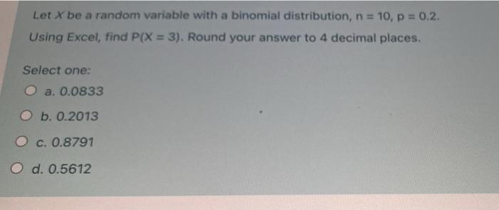 Solved Let X be a random variable with a binomial | Chegg.com