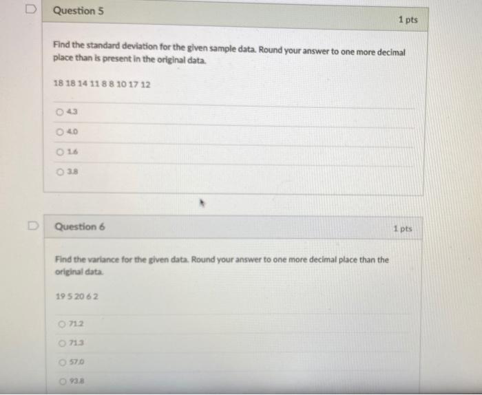 Solved D Question 5 1 pts Find the standard deviation for | Chegg.com