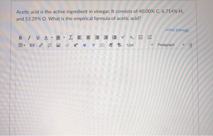 Solved Acetic Acid Is The Active Ingredient In Vinegar It Chegg Com   Image