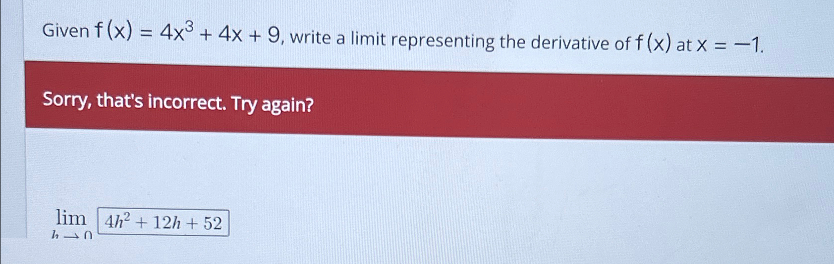 Solved Given F X 4x3 4x 9 ﻿write A Limit Representing The