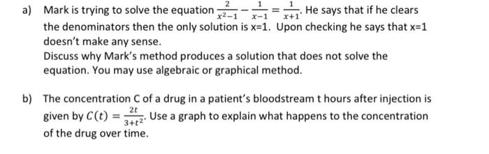 Solved 2 1 = X-1 x+1 a) Mark is trying to solve the equation | Chegg.com