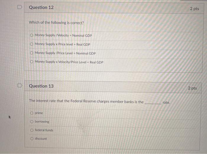 Solved D Question 12 2 pts Which of the following is | Chegg.com