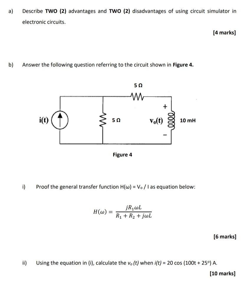 Solved a) Describe TWO (2) advantages and TWO (2) | Chegg.com