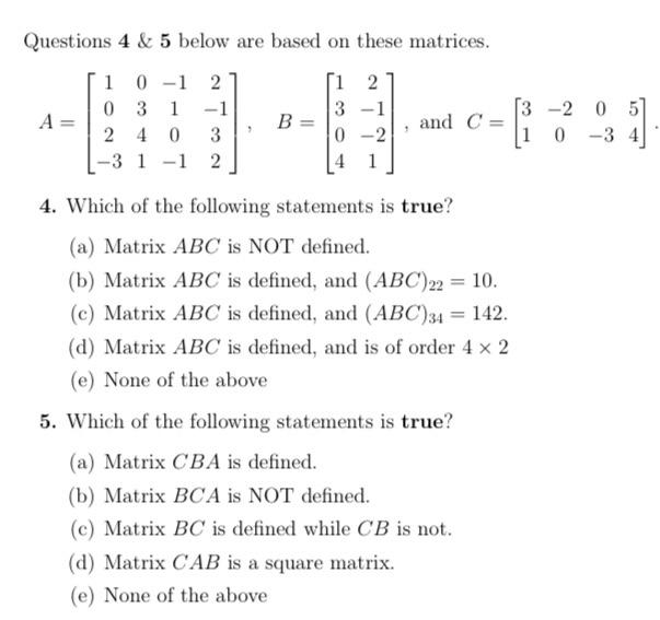 Solved Questions 1 \& 2 are based on seven matrices whose | Chegg.com