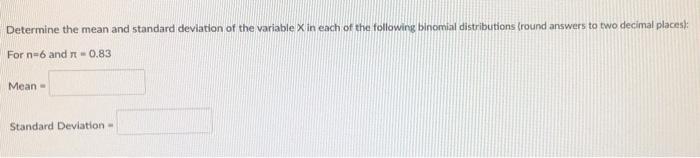 Solved Determine The Mean And Standard Deviation Of The | Chegg.com