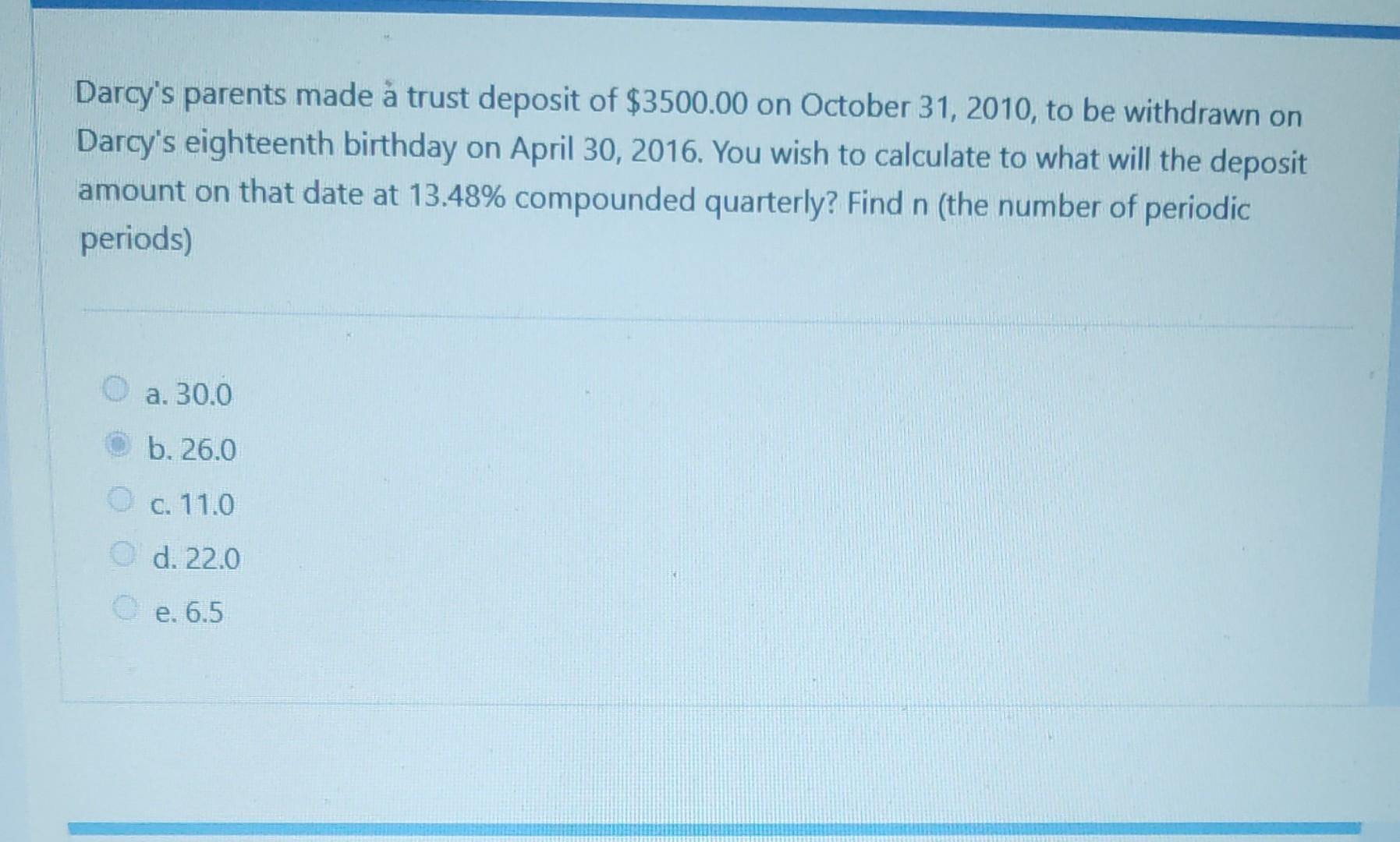 Solved Darcy's parents made à trust deposit of 3500.00 on