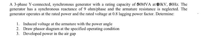 Solved A 3-phase Y-connected, synchronous generator with a | Chegg.com ...
