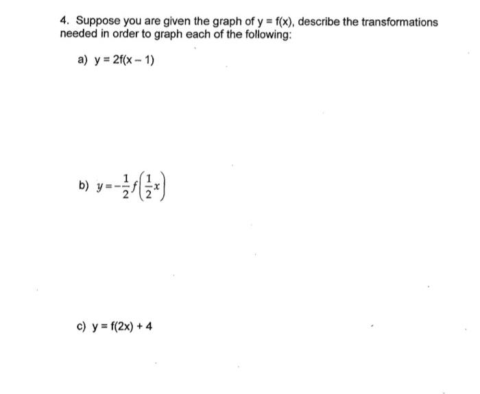 solved-4-suppose-you-are-given-the-graph-of-y-f-x-chegg