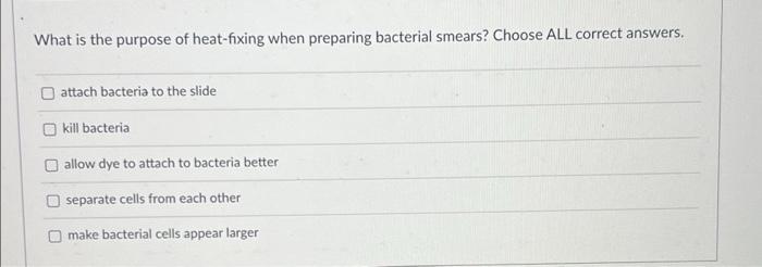 Solved What is the purpose of heat-fixing when preparing | Chegg.com