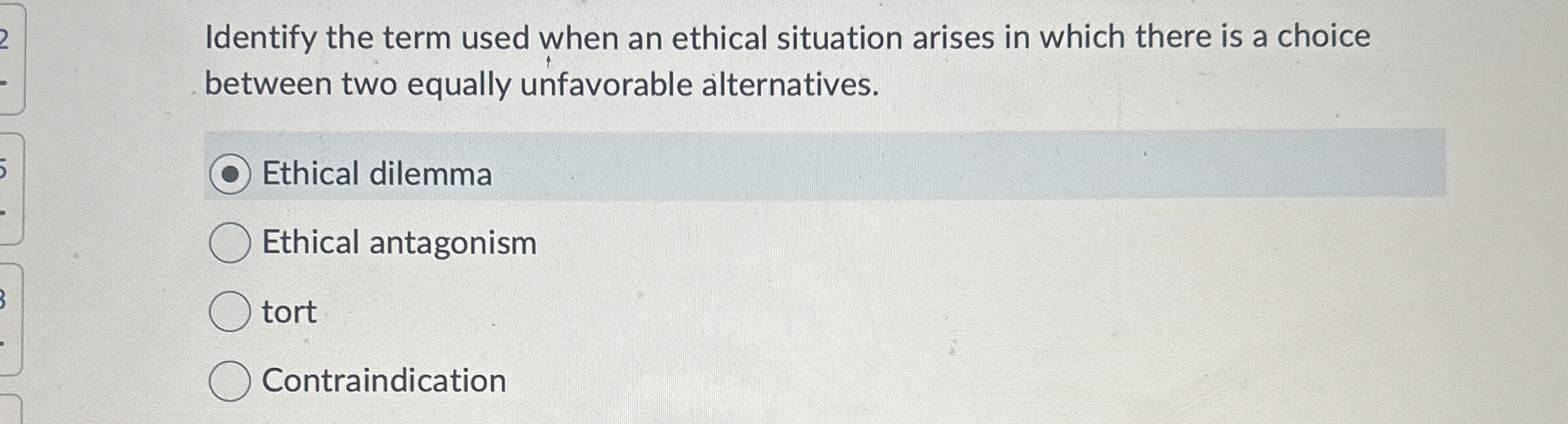 Solved Identify the term used when an ethical situation | Chegg.com