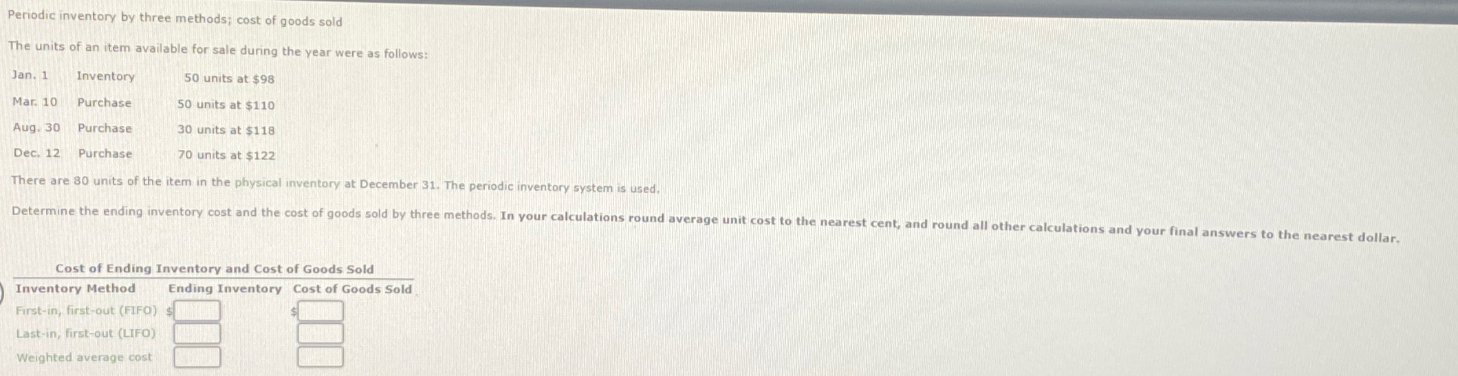 Solved periodic inventory by three methods cost of goods chegg