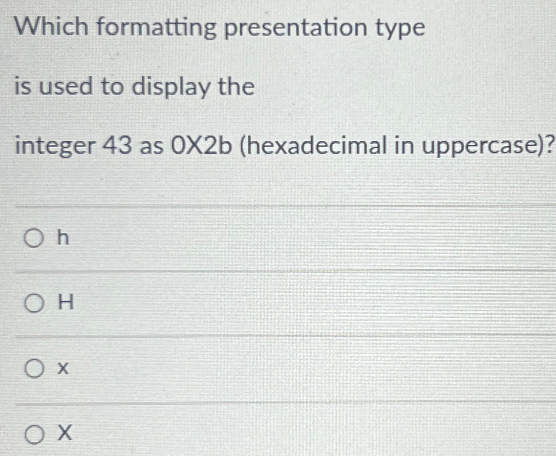 Solved Which formatting presentation type is used to display | Chegg.com